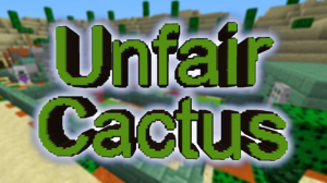 Download UNFAIR CACTUS for Minecraft 1.13